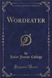 Wordeater, Vol. 7 (Classic Reprint)