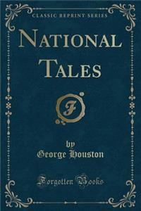 National Tales (Classic Reprint)