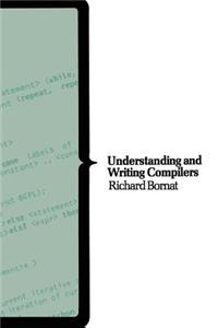 Understanding & Writing Compilers: A Do It Yourself Guide