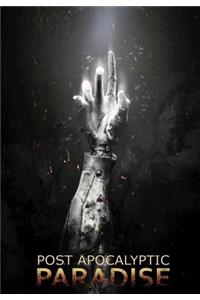 Post Apocalyptic Paradise