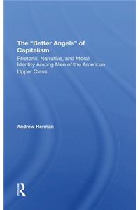 The better Angels Of Capitalism
