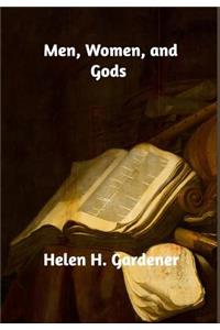 Men, Women, and Gods
