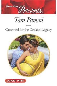 Crowned for the Drakon Legacy