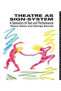 Theatre as Sign System