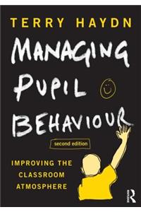 Managing Pupil Behaviour