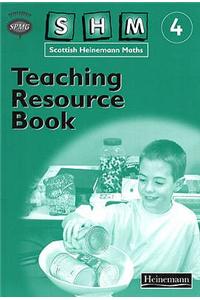 Scottish Heinemann Maths 4: Teaching Resource Book