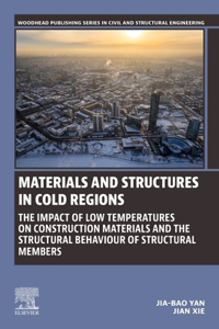 Materials and Structures in Cold Regions