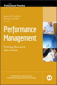 Performance Management: Putting Research into Practice