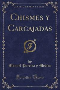 Chismes y Carcajadas (Classic Reprint)