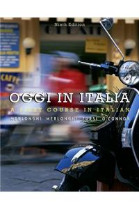 Student Activities Manual for Merlonghi/Merlonghi/Tursi/O'Connor's Oggi in Italia