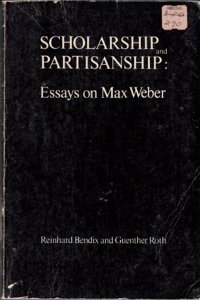 Scholarship and Partnership: Essays on Max Weber