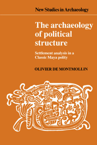 The Archaeology of Political Structure