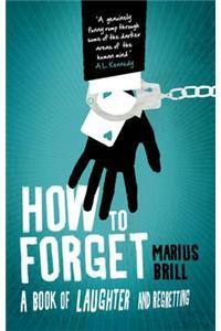 How to Forget