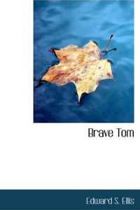 Brave Tom