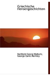 Griechische Heroengeschichten