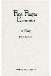 Five Finger Exercise - A Play