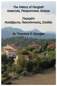 The History of Pangrati Kalavryta, Peloponnese, Greece
