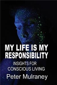 My Life is My Responsibility