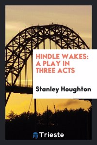 Hindle Wakes