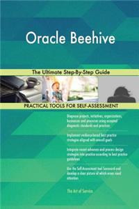 Oracle Beehive the Ultimate Step-By-Step Guide