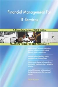 Financial Management For IT Services A Complete Guide - 2020 Edition