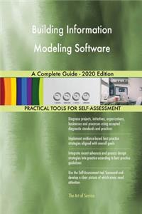 Building Information Modeling Software A Complete Guide - 2020 Edition