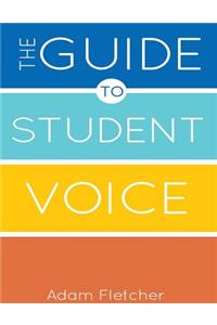 The Guide to Student Voice, 2nd Edition