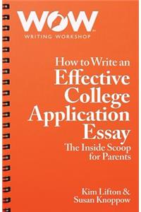 How to Write an Effective College Application Essay