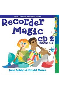 Recorder Magic CD 2 (Books 3 & 4)