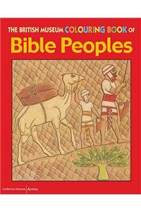 The British Museum Colouring Book of Bible Peoples