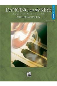 Dancing on the Keys, Bk 1