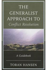 Generalist Approach to Conflict Resolution