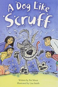 Steck-Vaughn Elements of Reading Fluency: Student Reader Grades 5 - 8 Dog Like Scruff, a