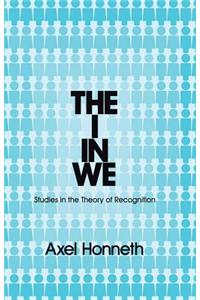 The I in We - Studies in the Theory of Recognition