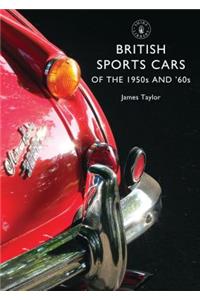 British Sports Cars of the 1950s and '60s