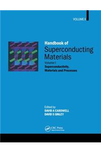 Handbook of Superconducting Materials