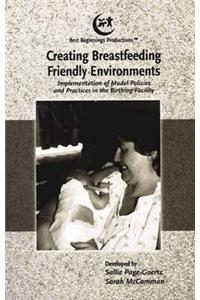 Creating Breastfeeding Friendly Invironments