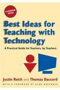 Best Ideas for Teaching with Technology