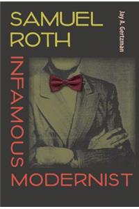 Samuel Roth, Infamous Modernist