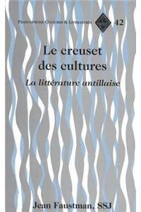 Le Creuset Des Cultures