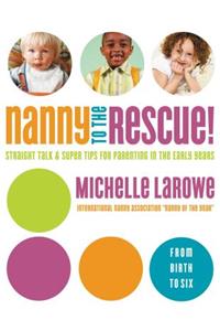 Nanny to the Rescue!