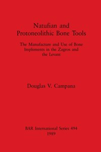 Natufian and Protoneolithic Bone Tools