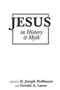 Jesus in History and Myth