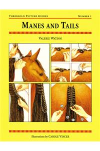 Manes and Tails