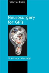 Neurosurgery for GP's