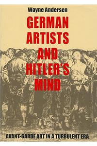 German Artists and Hitler's Mind