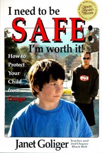 I Need to Be Safe: I'm Worth It!