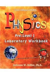 Pre-Level I Physics Laboratory Workbook