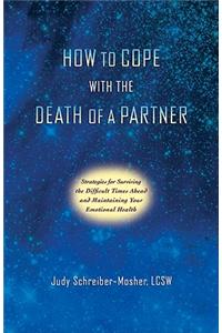 How to Cope with the Death of a Partner