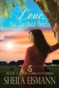 Love, The Tie Binds